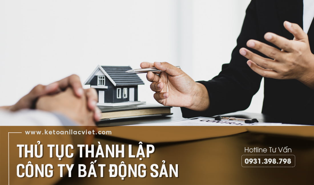 Thủ Tục Thành Lập Công Ty Kinh Doanh Bất Động Sản