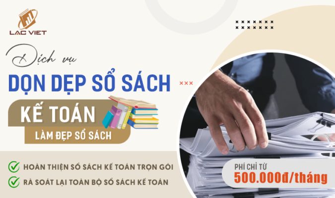 dịch vụ dọn dẹp sổ sách kế toán