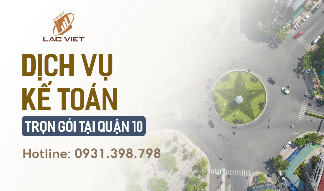 dịch vụ kế toán trọn gói tại quận 10