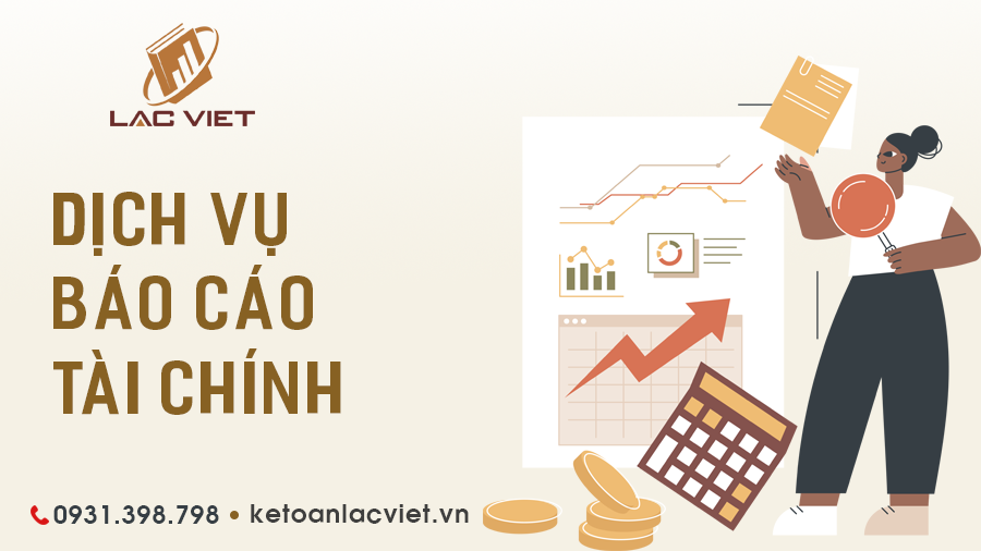 Dịch vụ báo cáo tài chính trọn gói cho doanh nghiệp