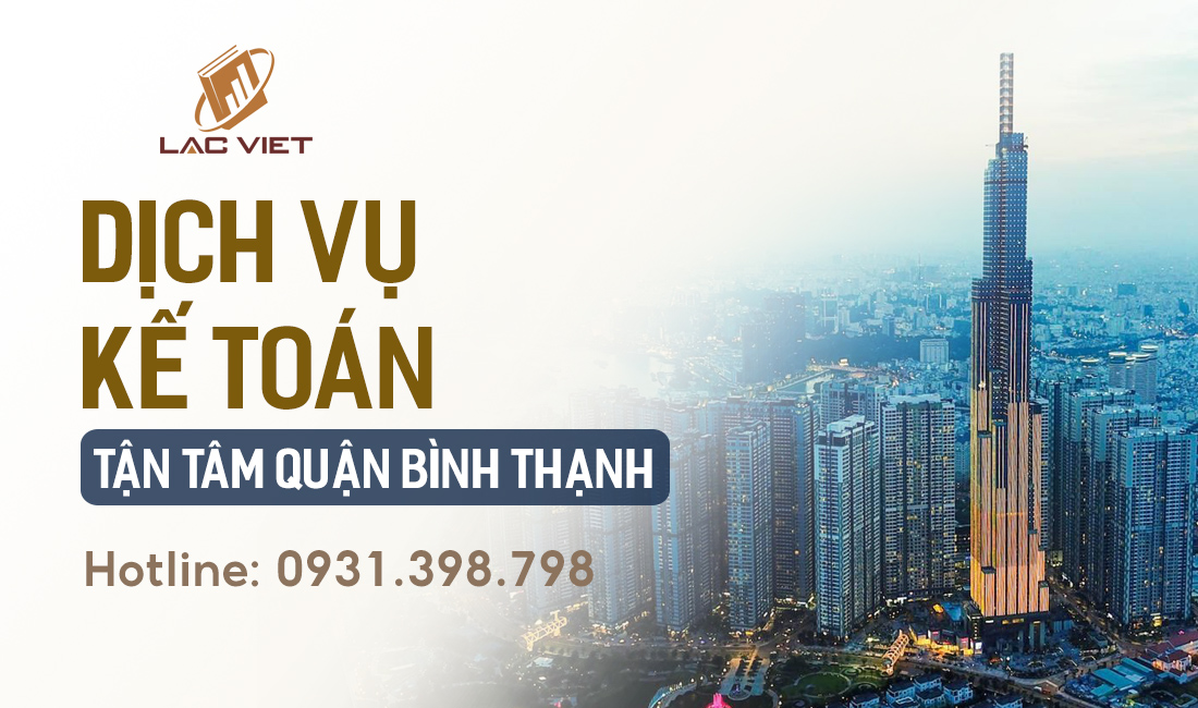 Dịch Vụ Kế Toán Tận Tâm Giá Tốt Nhất Quận Bình Thạnh