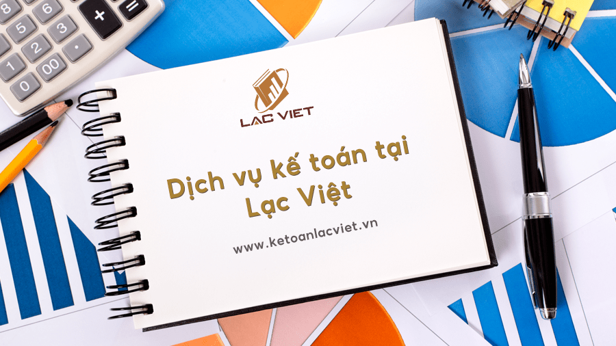 dịch vụ kế toán tại Lạc Việt