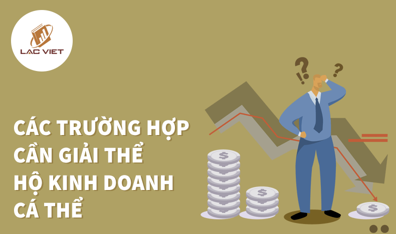 trường hợp cần giải thể hộ kinh doanh