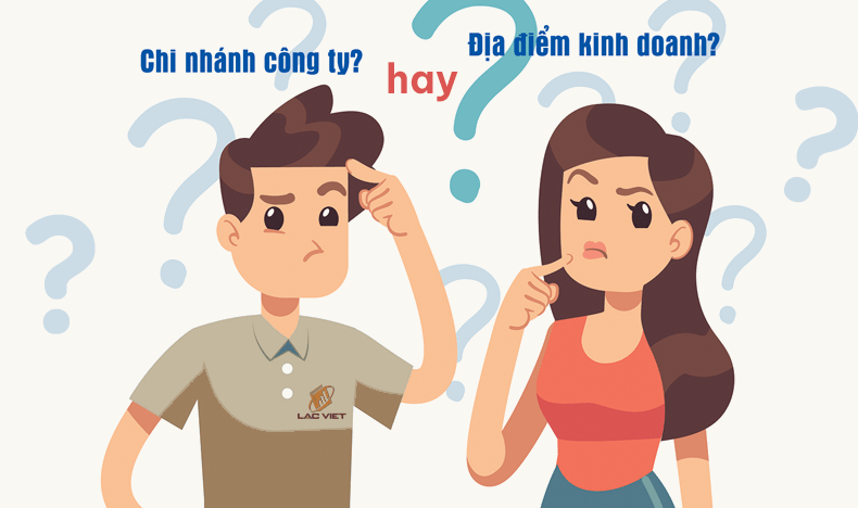 nên thành lập chi nhánh công ty hay địa điểm kinh doanh