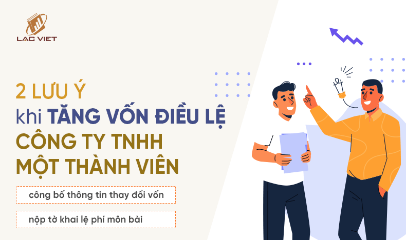 lưu ý khi tăng vốn điều lệ công ty TNHH một thành viên