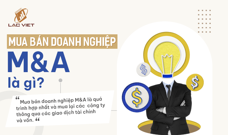 mua bán doanh nghiệp M&A là gì