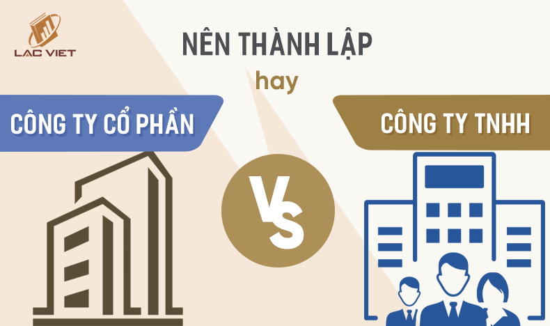 nên thành lập công ty cổ phần hay công ty TNHH