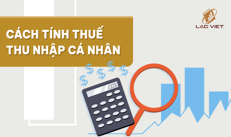 cách tính thuế thu nhập cá nhân