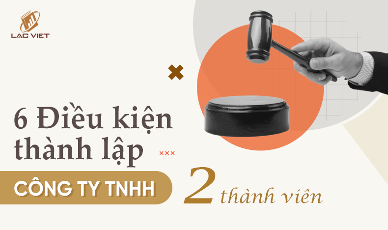 điều kiện thành lập công ty TNHH hai thành viên