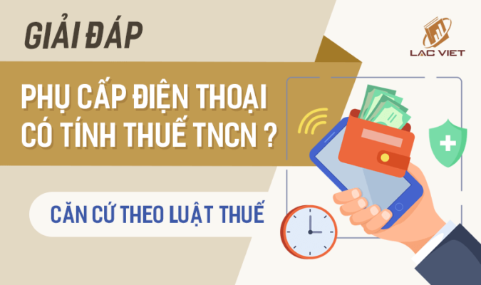 phụ cấp tiền điện thoại có tính thuế thu nhập cá nhân