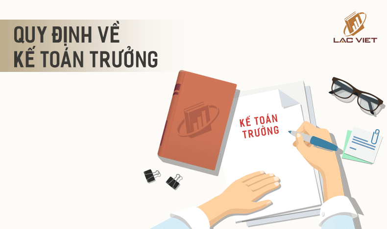 quy định về kế toán trưởng