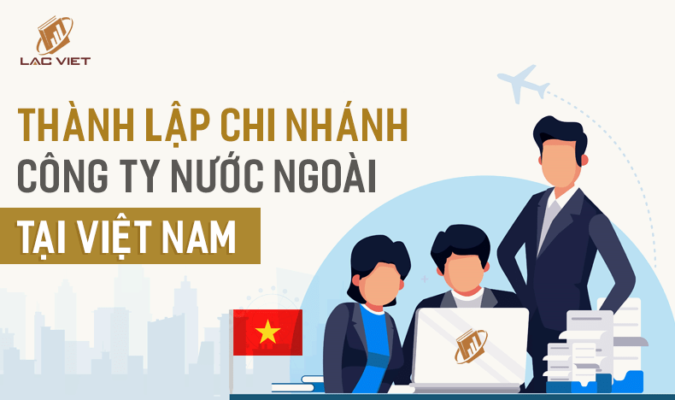 thành lập chi nhánh công ty nước ngoài