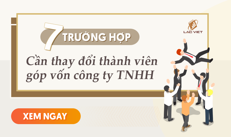 trường hợp thay đổi thành viên công ty TNHH