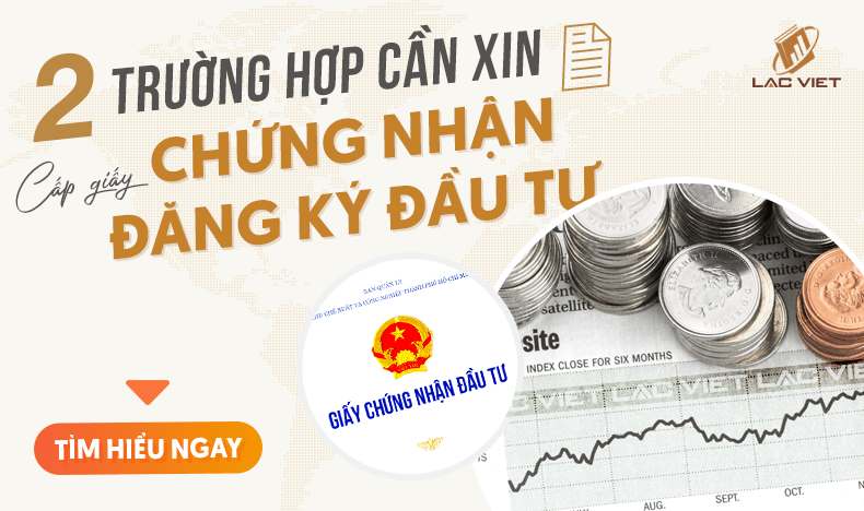 trường hợp cần xin giấy chứng nhận đầu tư