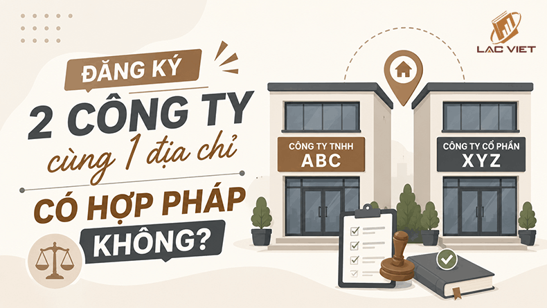 đăng ký 2 công ty cùng 1 địa chỉ